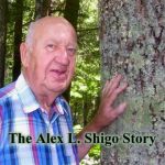 The Alex L. Shigo Story........